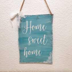 Home Sweet Home“ Schild
