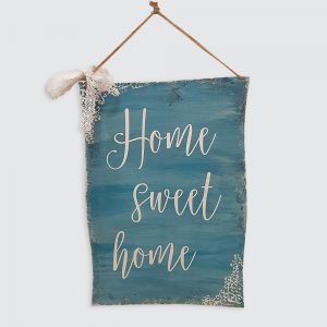 Home Sweet Home“ Schild